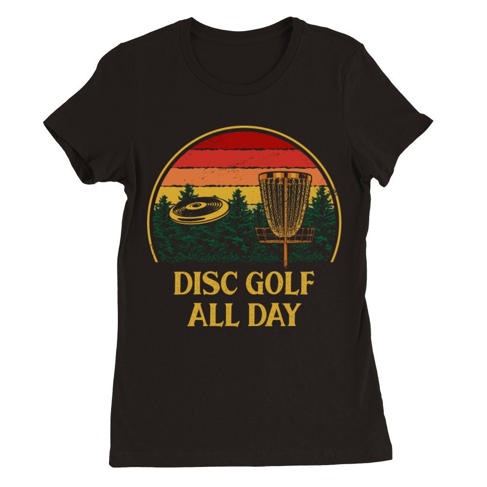 Disc Golf All Day Golfer Sayings Disc Golf Lover Q Premium Womens Crewneck T-shirt