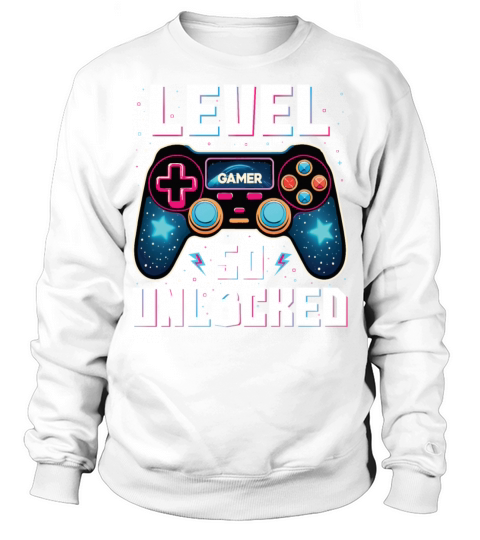 Level 50 Unlocked 50th Birthdays Gamer Gift Sweatshirt Unisex