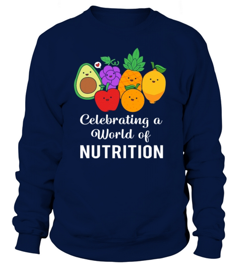 Nutrition Food Cute Fruit And Veggie Nutritionist Sweatshirt Unisex