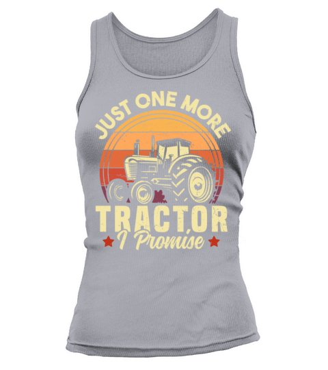 Just One More Tractor I Promise Farming Tank top Woman