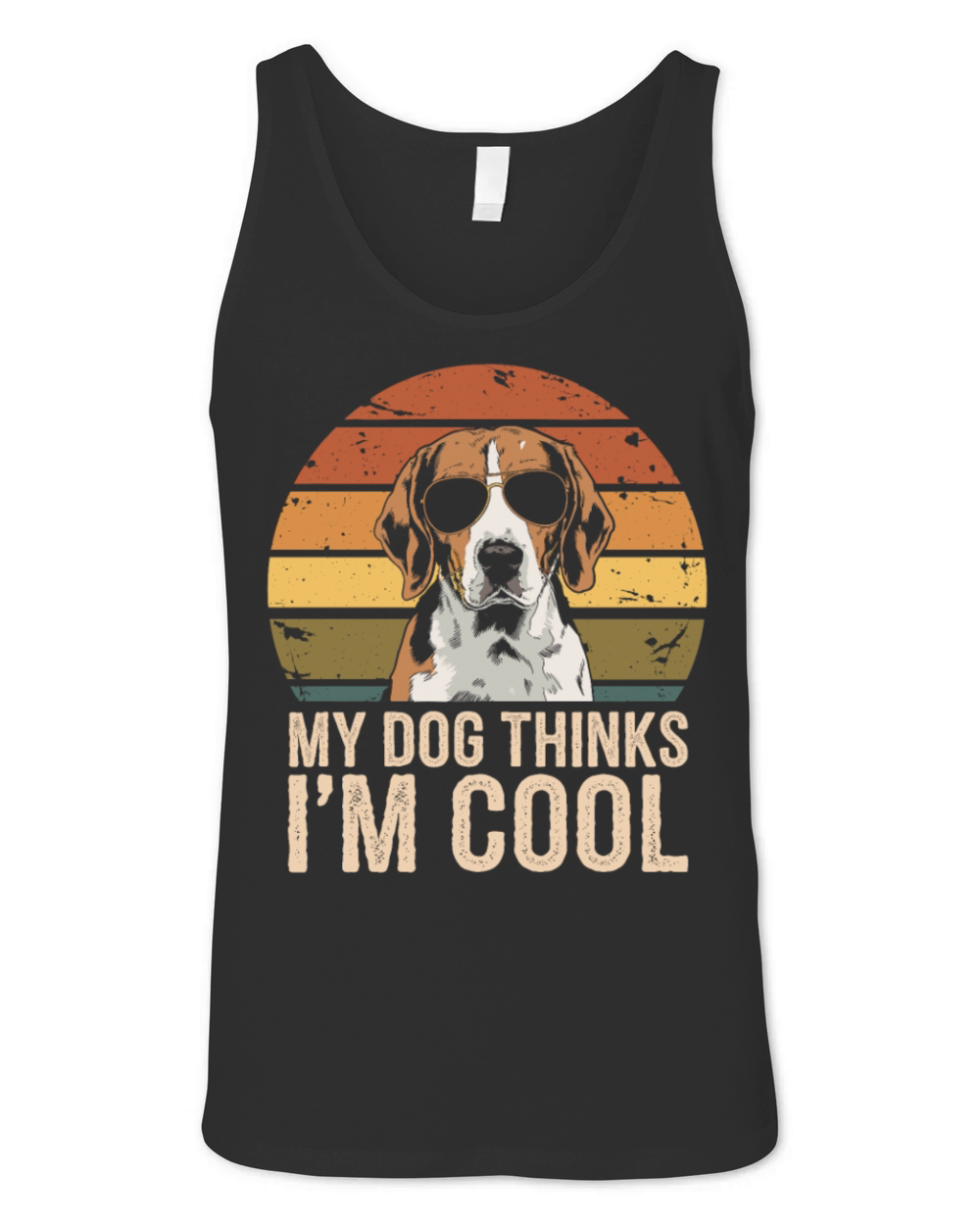 Beagle My Dog Thinks Im Cool Unisex Jersey Tank