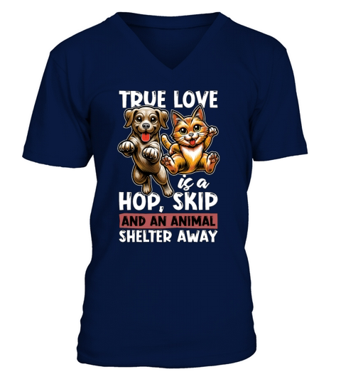 Animal Shelter True Love Is A Hop Animal Rights V-Neck T-shirt