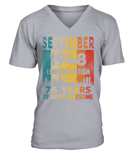 Born in SEPTEMBER 1948 Vintage 76th Birthday Gift V-Neck T-shirt