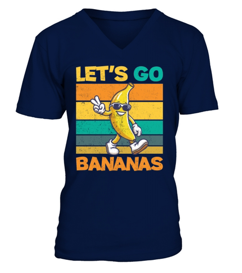 Let Go Banana Retro Vintage Funny Cool Banana V-Neck T-shirt