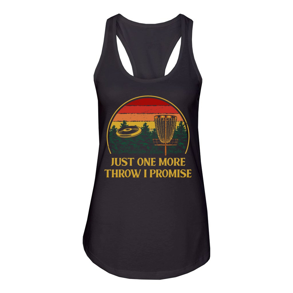 Just One More Throw Disc Golf Sayings Golfer Quote Women's Racerback Tank