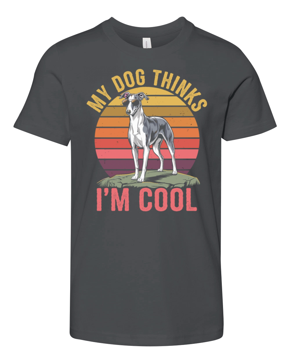 Whippet Dog My Dog Thinks Im Cool Youth Unisex Jersey Tee
