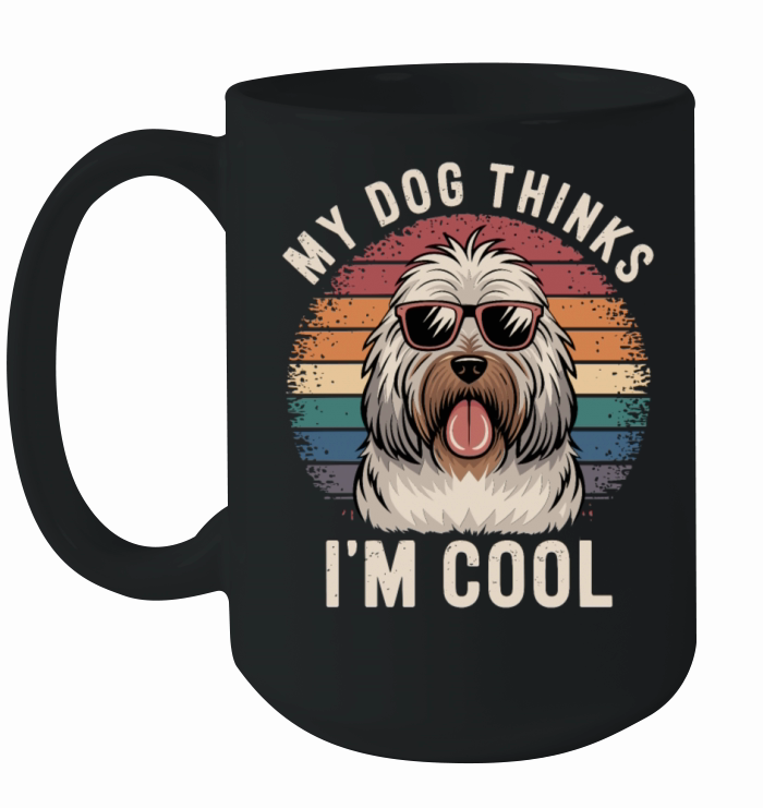 Maremma Sheepdog My Dog Thinks Im Cool Ceramic Mug