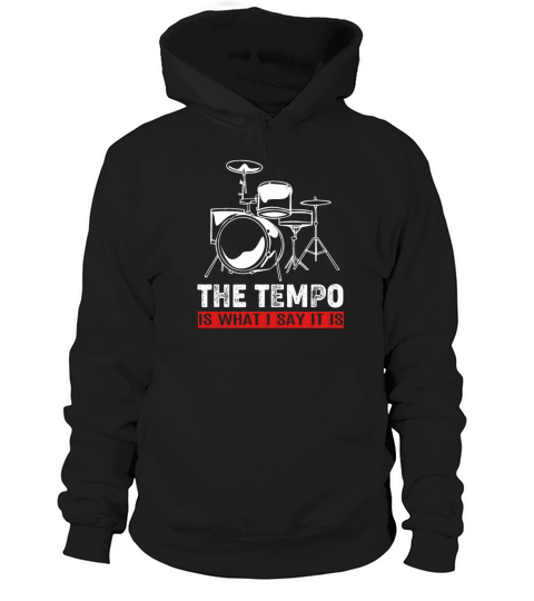 Vintage Percussion Drums Tempo Is What I Say It Is Hoodie Unisex
