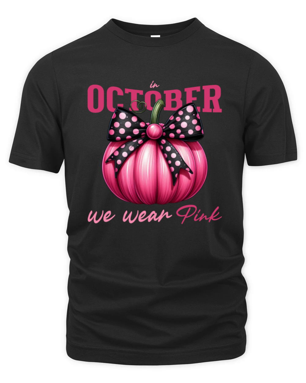 In October We Wear Pink Breast Cancer Month Organic Unisex T-shirt
