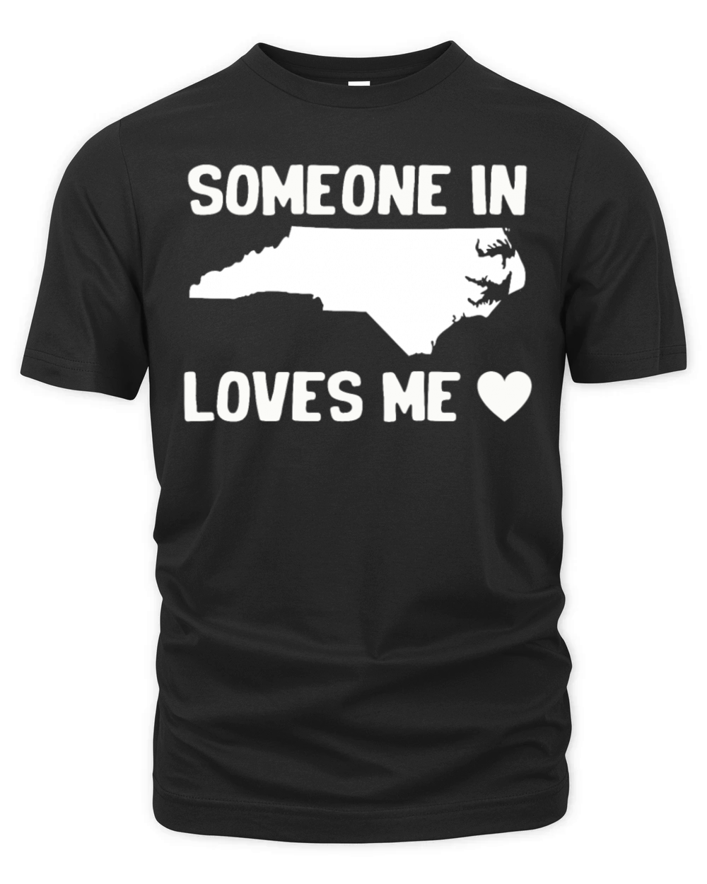 Someone In North Carolina Loves Me Organic Unisex T-shirt