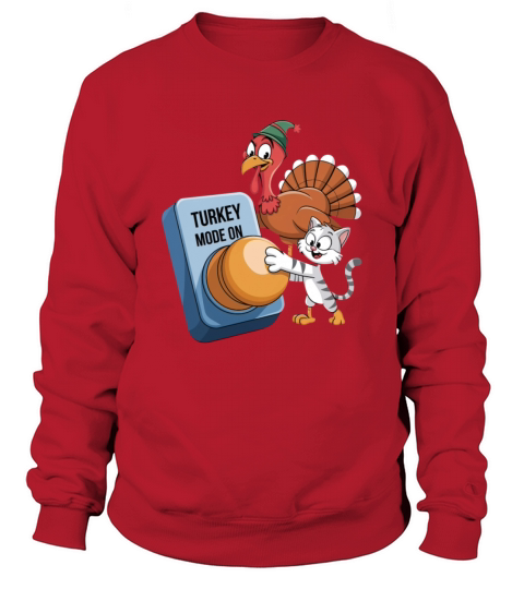 Playful Cat and Turkey Mode On for Thanksgiving Sweatshirt Unisex