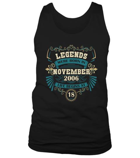 18th birthday legends born November 2006 Tank Top Unisex