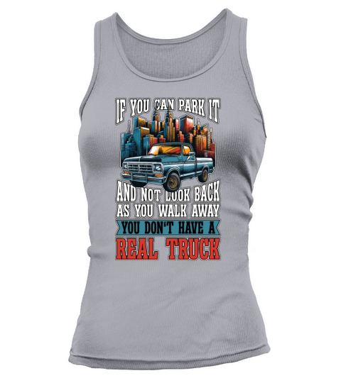 Pickup Truck If You Can Park It Off-Road Vehicle Tank top Woman