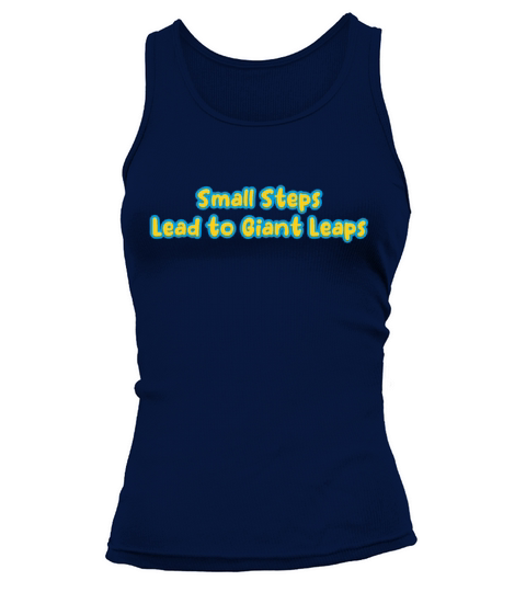 Small Steps Lead to Giant Leaps Tank top Woman
