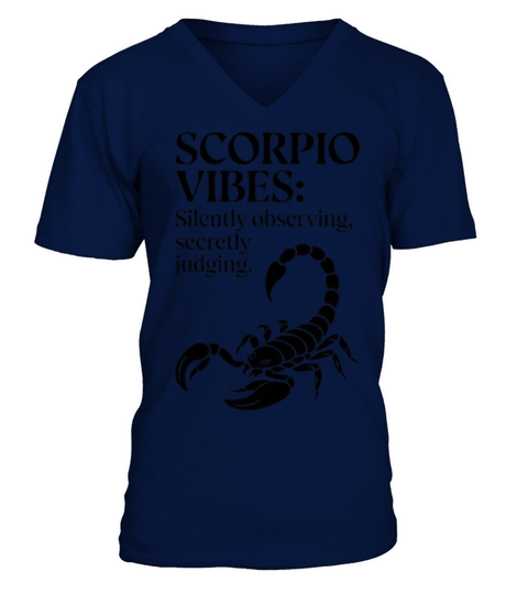 Funny Scorpio Zodiac Quote V-Neck T-shirt