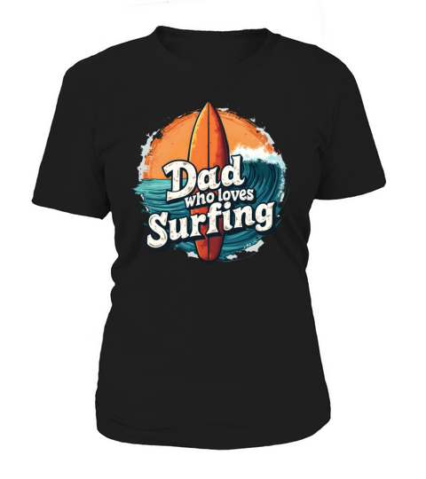 Vintage Surfboard Graphic for Surfing Dads Women's T-Shirt