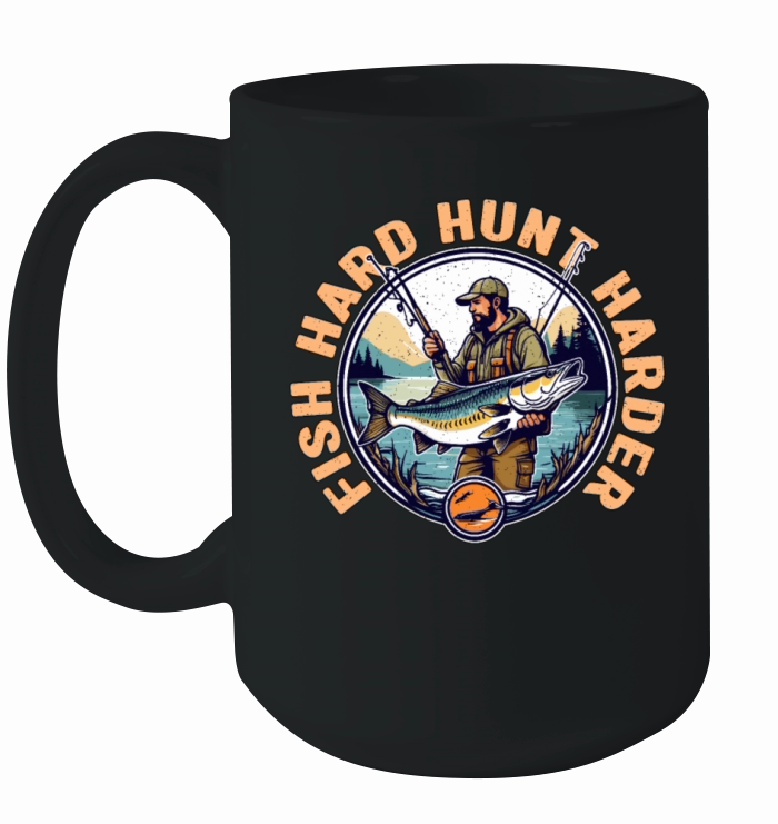 Fishing And Hunting Fish Hard Hunt Nature Lover Ceramic Mug