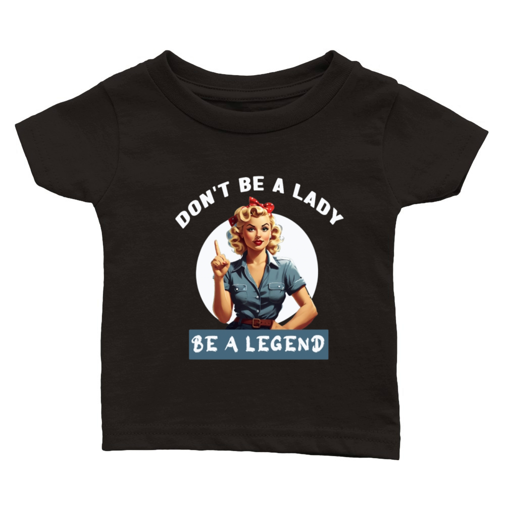 Be A Legend Classic Baby Crewneck T-shirt