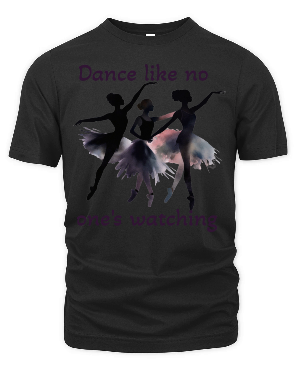 Dance Like No Ones Watching Organic Unisex T-shirt