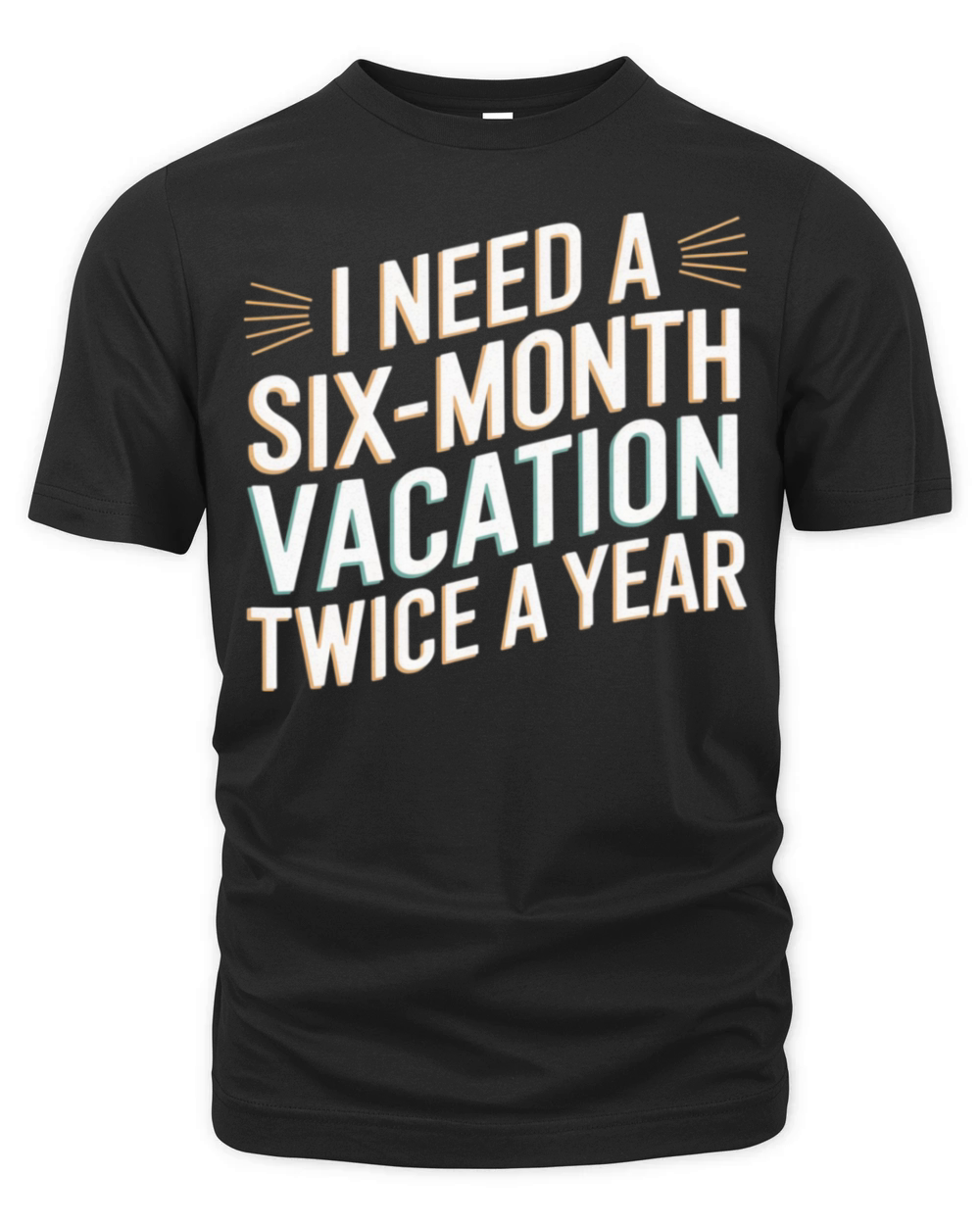 Six Months Vacation Vintage Retro T-Shirt Design Organic Unisex T-shirt