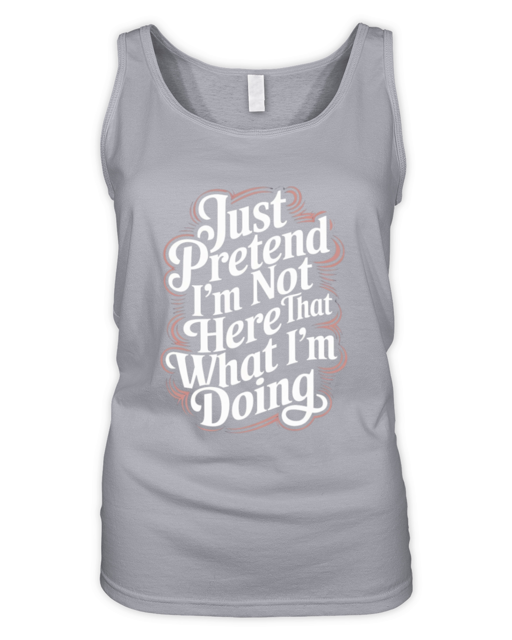 Funny Quote humorous sayings sarcastic Adult Humor Organic Women's Tank Top