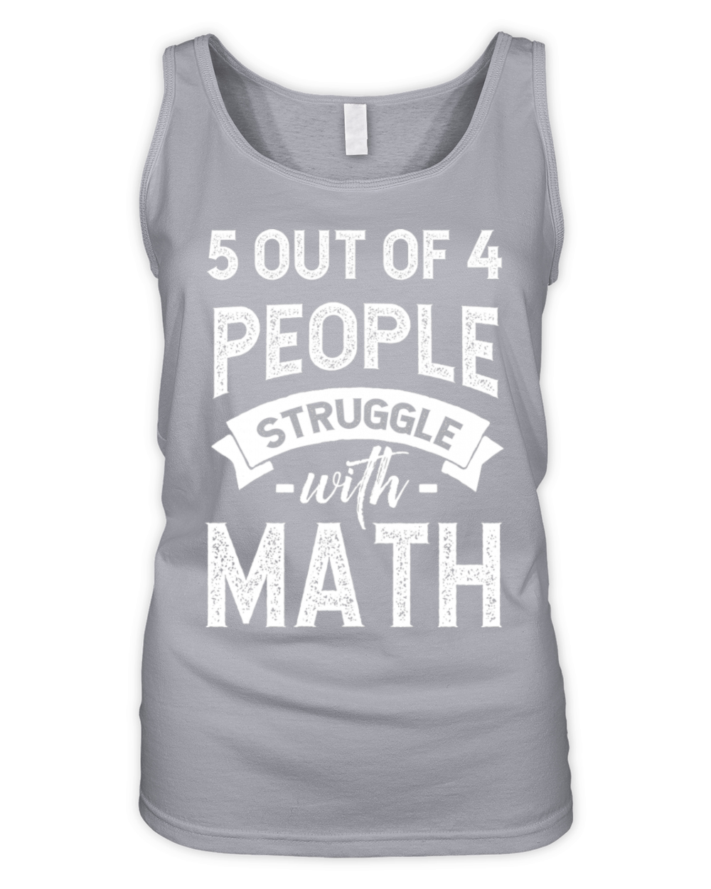 Funny Teacher 5 out of 4 People Struggle with Math Organic Women's Tank Top