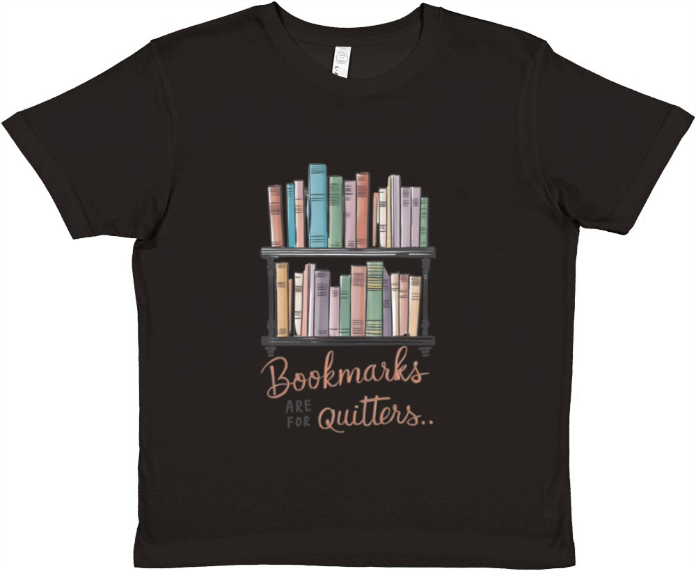 Bookmarks are for quitters Premium Kids Crewneck T-shirt