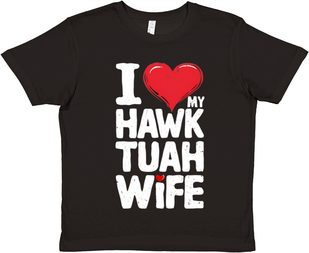 I Love My Hawk Tuah Wife Funny Hawk Tua Wife Premium Kids Crewneck T-shirt