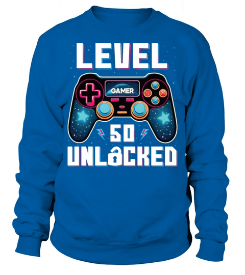 Level 50 Unlocked 50th Birthdays Gamer Gift Sweatshirt Unisex