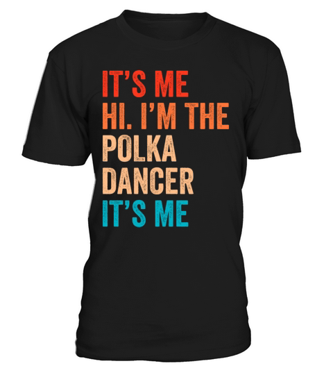 Funny Polka Dance Design for a Polka Muscian T-Shirt Unisex