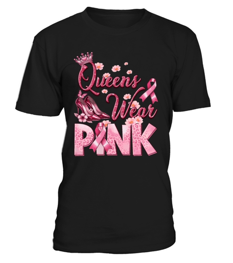 Queens Wear Pink Breast Cancer Awareness Month T-Shirt Unisex