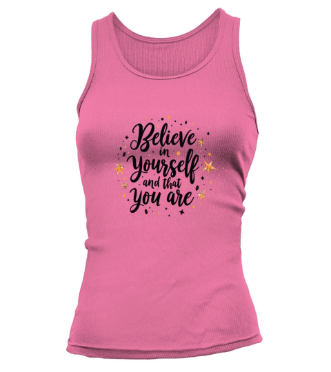 Believe in Yourself Motivational Quote Design Tank top Woman