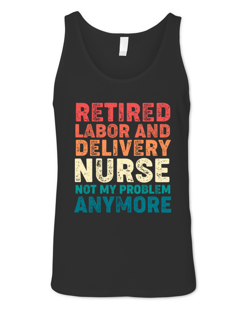 Retro Vintage Retired Labor And Delivery Nurse Unisex Jersey Tank