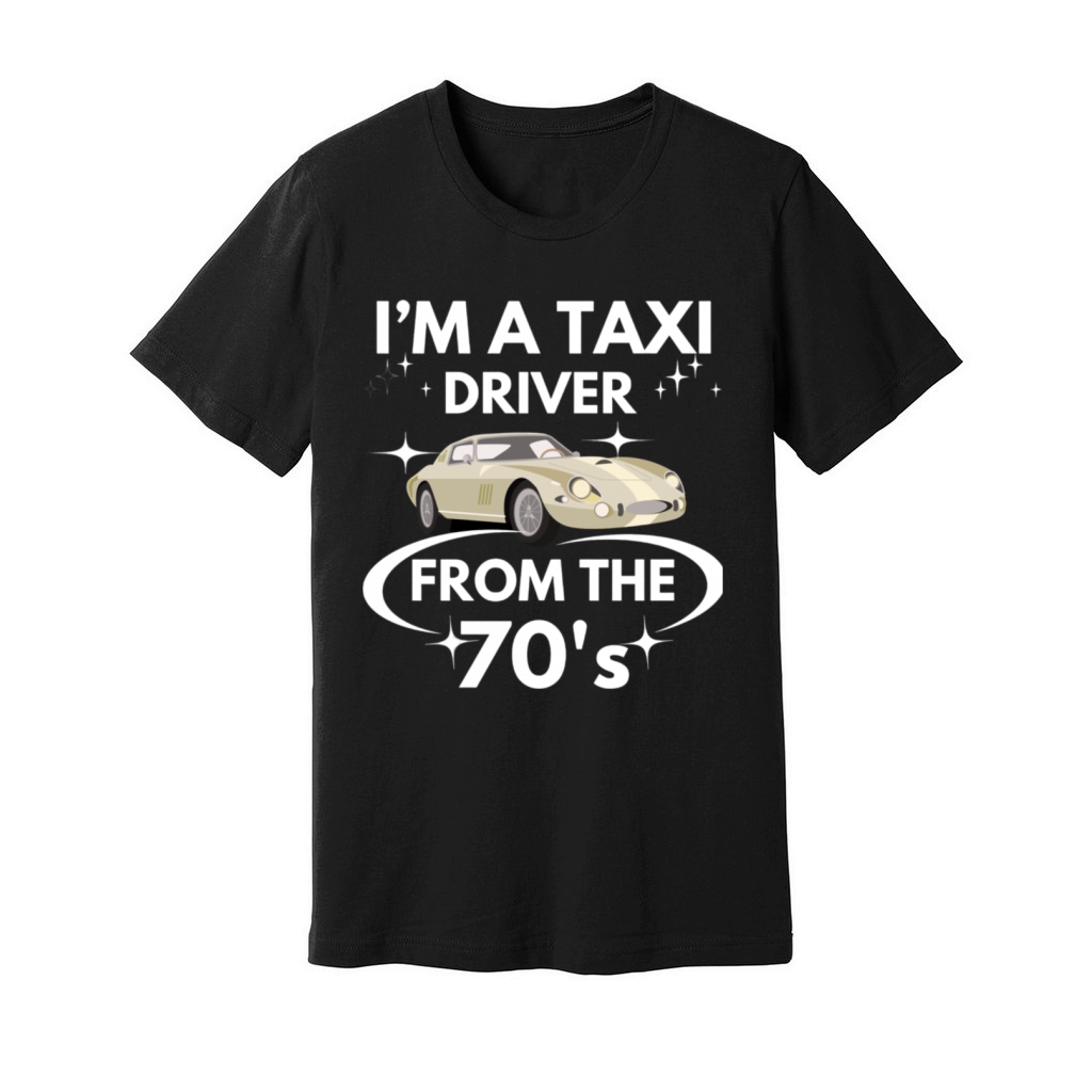 Funny Taxi Driver Old Antique Car 70s Vintage Cab Unisex Jersey Tee