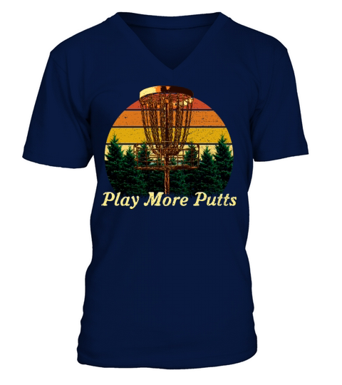 Play More Putts Disc Golf Sports Golfer Games Sayi V-Neck T-shirt