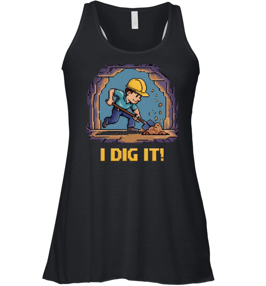 I Dig It 01 Women's Flowy Tank Top