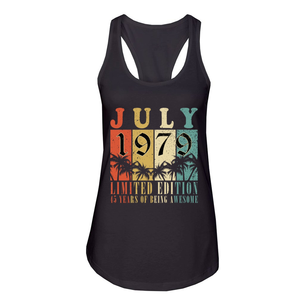 45th birthday 45 years July 1979 Women's Racerback Tank