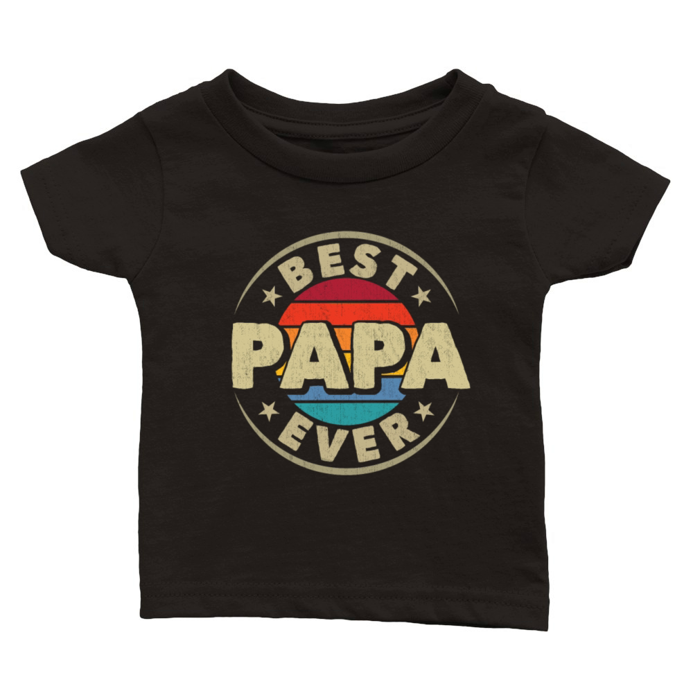 Best Papa Ever Retro Vintage Dad Fathers Day Classic Baby Crewneck T-shirt