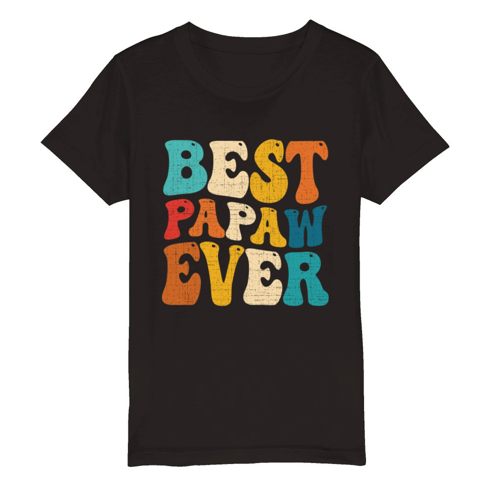 Best Papaw Ever Retro Vintage Grandpa Fathers Day Organic Kids Crewneck T-shirt