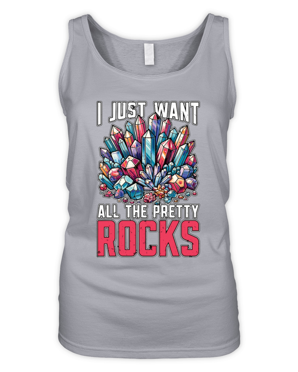 Geologist I Just Want All The Pretty Earth Science Organic Women's Tank Top