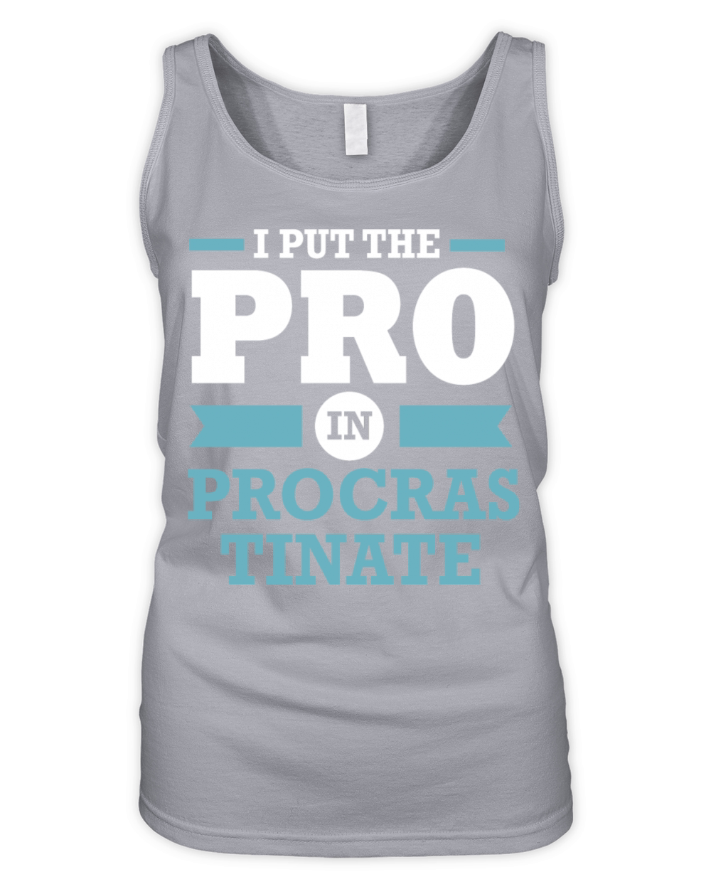 Procrastinator I Put The Pro In Procrastination Organic Women's Tank Top
