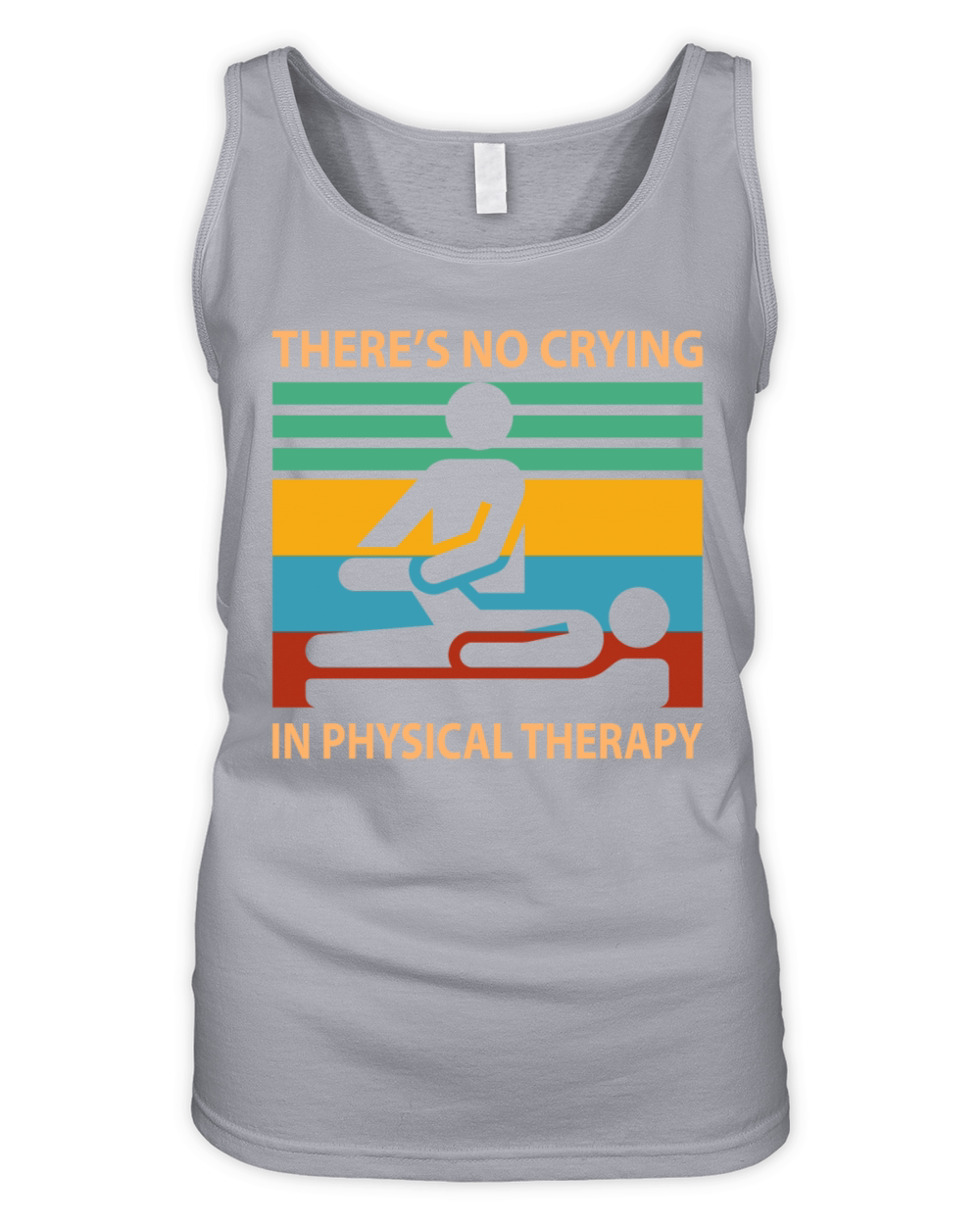 There s No Crying In Physical Therapy Funny Organic Women's Tank Top