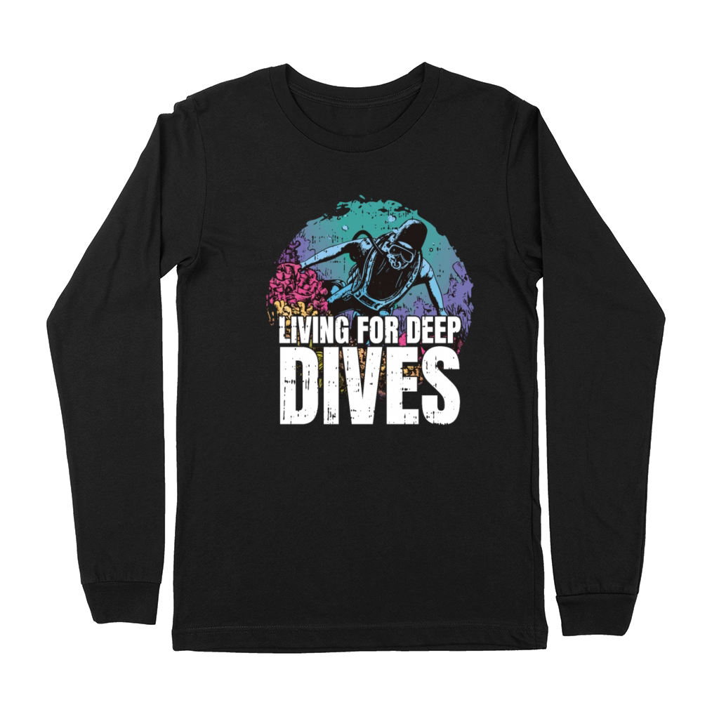 Living for Deep Dives Premium Long Sleeve