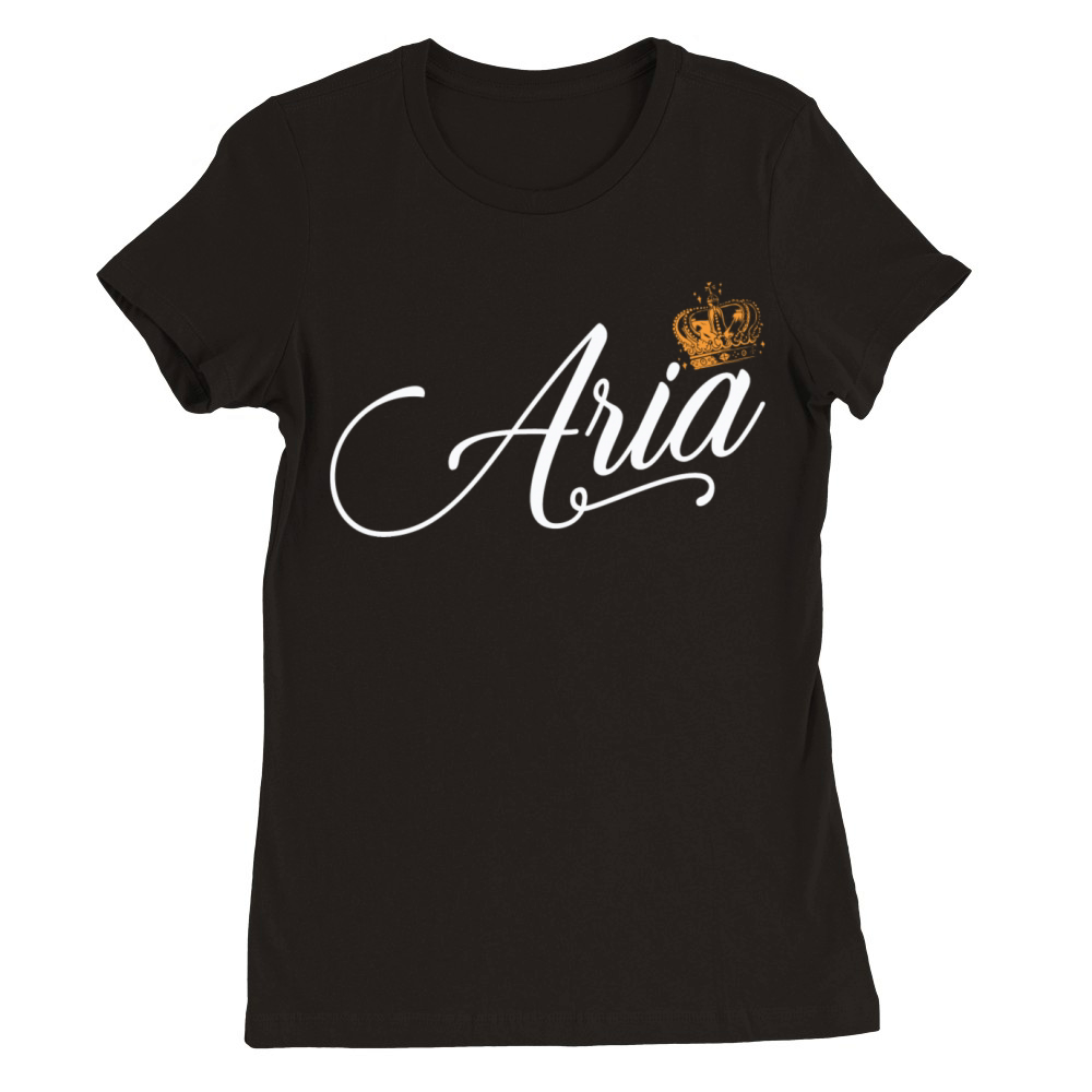 Aria Custom Name for Women Kids Toddlers - Aria Premium Womens Crewneck T-shirt