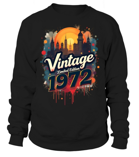1972 Limited Edition Vintage Sweatshirt Unisex
