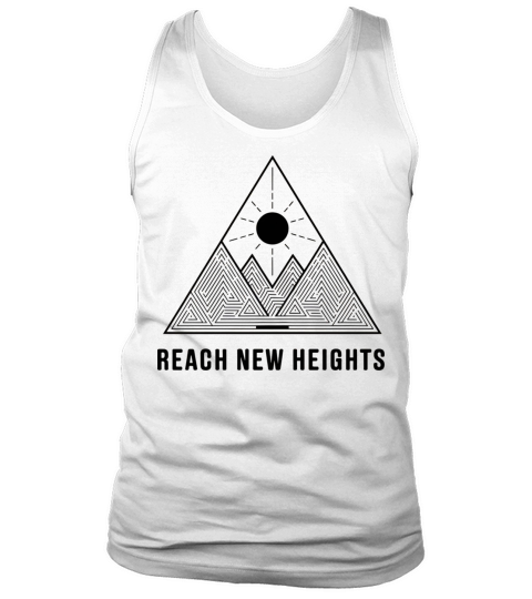 Reach New Heights Minimal Typography Tank Top Unisex