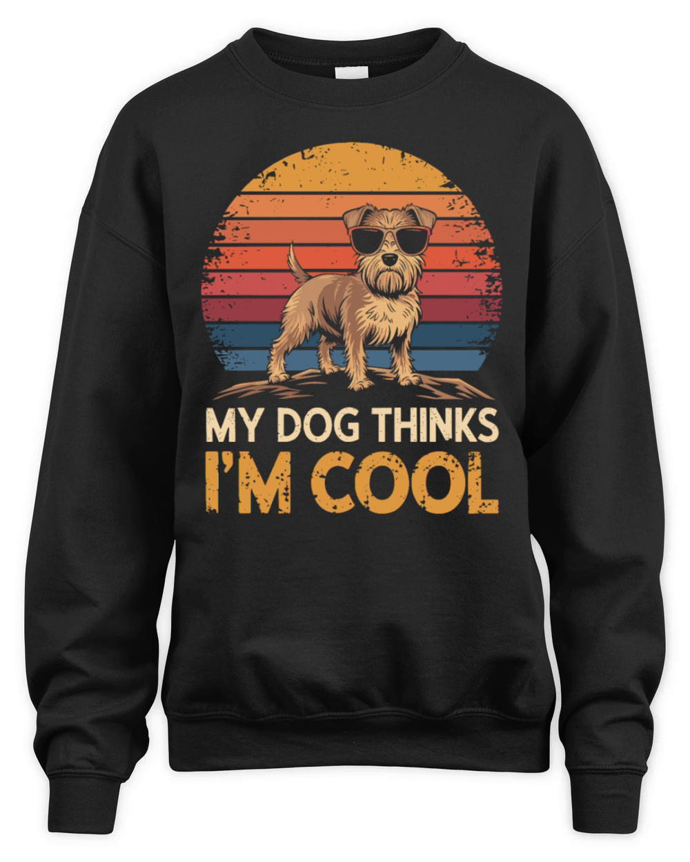 Yorkshire Terrier My Dog Thinks Im Cool Yorkie Unisex Premium Crewneck Sweatshirt