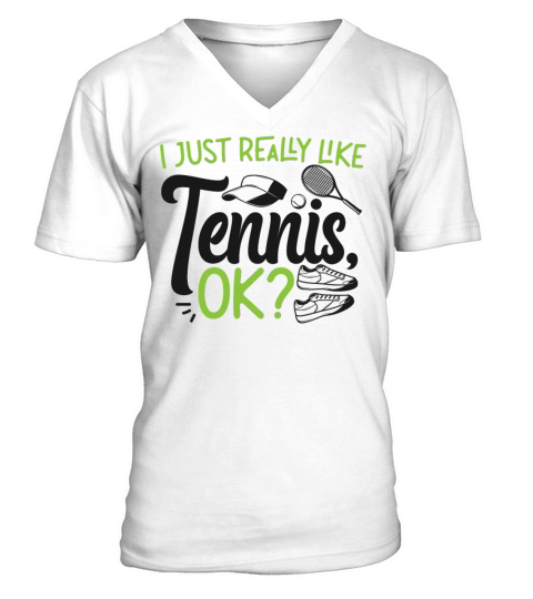 Funny Tennis Player Racket I Just V-Neck T-shirt