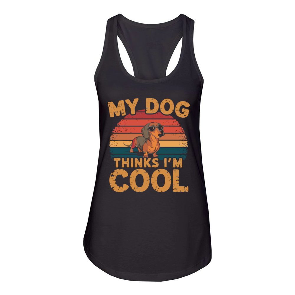 Dachshund My Dog Thinks Im Cool Women's Racerback Tank