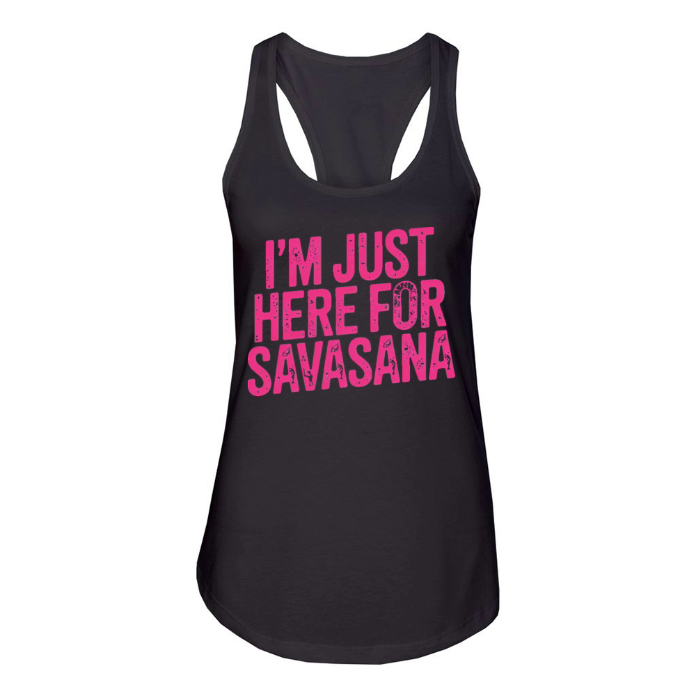 Im Just Here For Savasana distressed pink Women's Racerback Tank